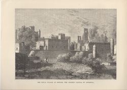 THE ROYAL PALACE AT GONDAR, THE ANCIENT CAPITAL OF ABYSSINIA